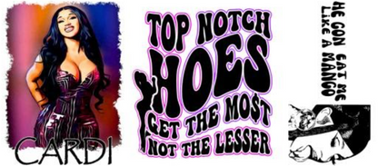 Top Notch Hoes