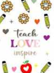 Teach, Love, Inspire Pen Wrap